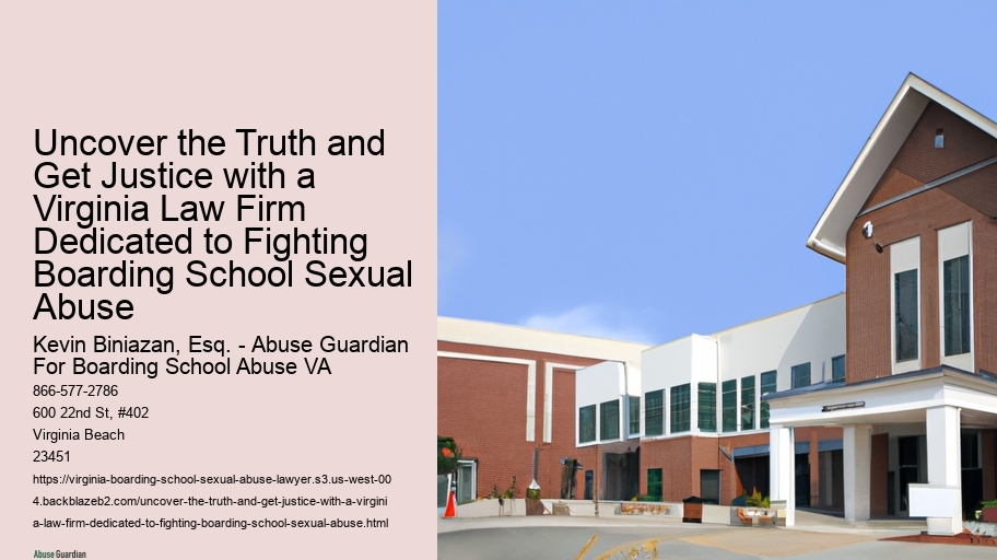 Uncover the Truth and Get Justice with a Virginia Law Firm Dedicated to Fighting Boarding School Sexual Abuse 